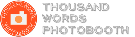 THOUSAND WORDS PHOTO BOOTH